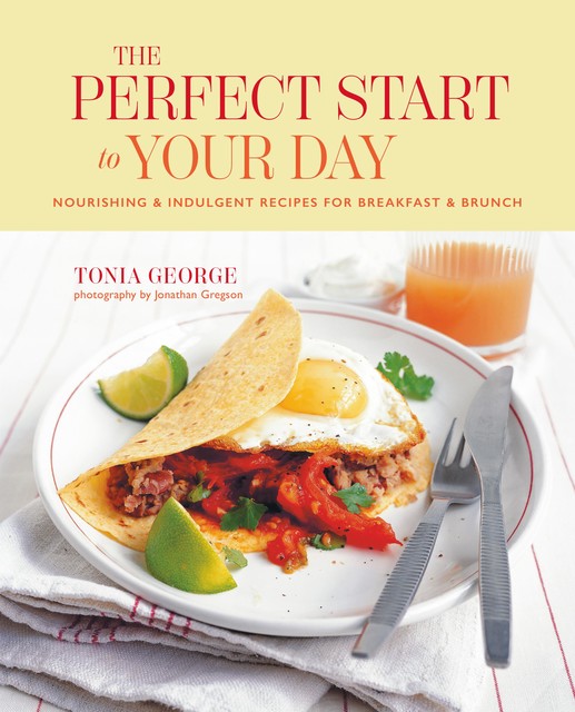 The Perfect Start to Your Day, Tonia George