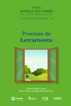 Coleção Janela do Saber – Processo de Letramento (Volume 7), Alboni Marisa Dudeque Pianovski Vieira, Mariana Regina Colaço