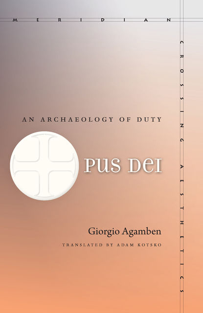 Opus Dei, Giorgio Agamben