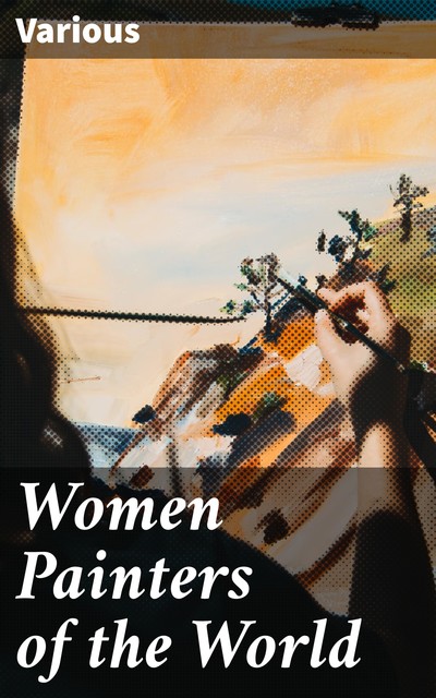 Women Painters of the World, Various