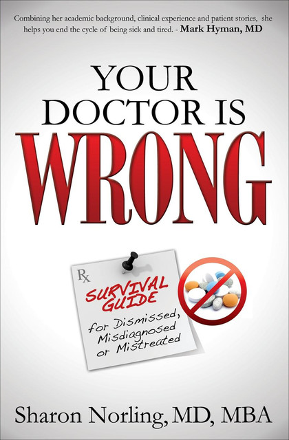 Your Doctor Is Wrong, Sharon Norling