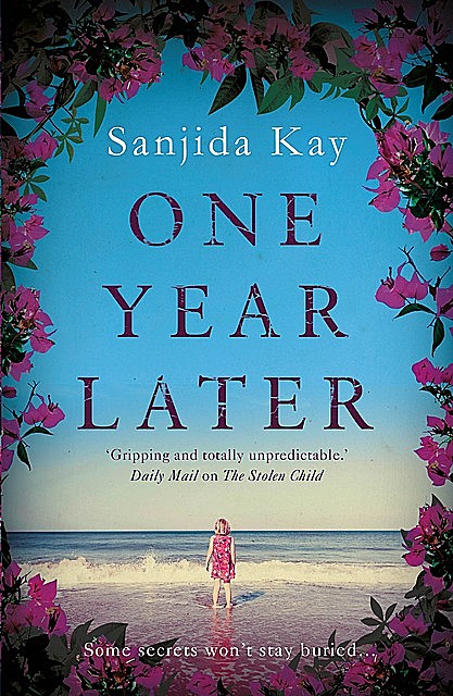 One Year Later, Sanjida Kay