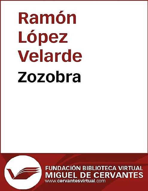 Zozobra, López Velarde, Ramón