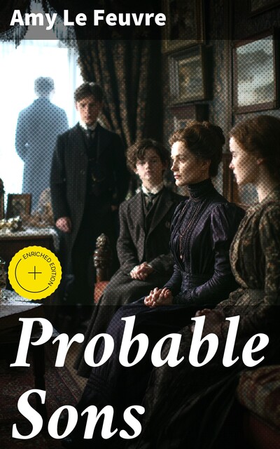 Probable Sons, Amy Le Feuvre