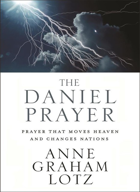 The Daniel Prayer, Anne Graham Lotz