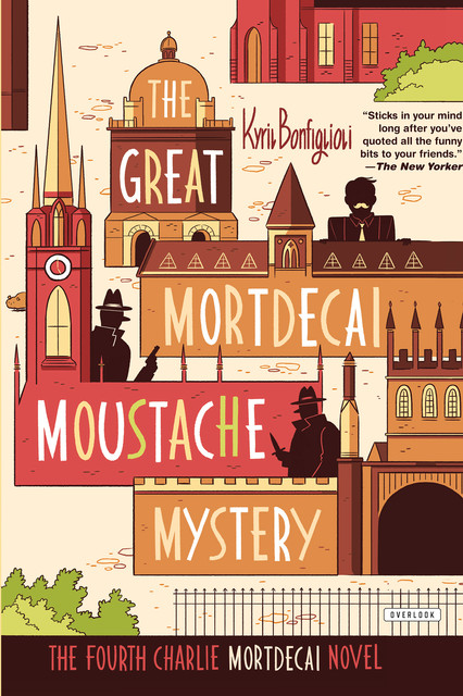 The Great Mortdecai Moustache Mystery, Kyril Bonfiglioli