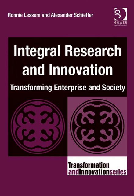 Integral Research and Innovation, Alexander Schieffer, Ronnie Lessem