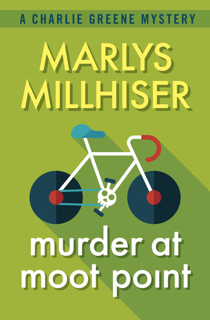 Murder at Moot Point, Marlys Millhiser