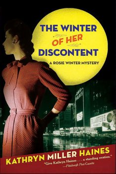 The Winter of Her Discontent, Kathryn Miller Haines