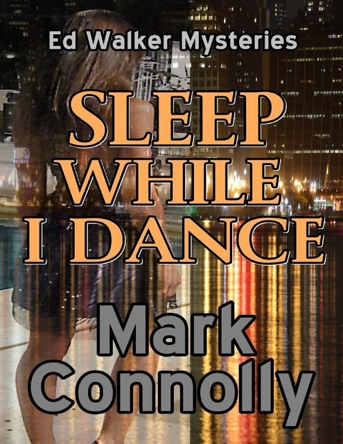 Sleep While I Dance, Mark Connolly