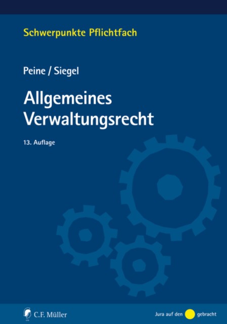 Allgemeines Verwaltungsrecht, Franz-Joseph Peine, Thorsten Siegel