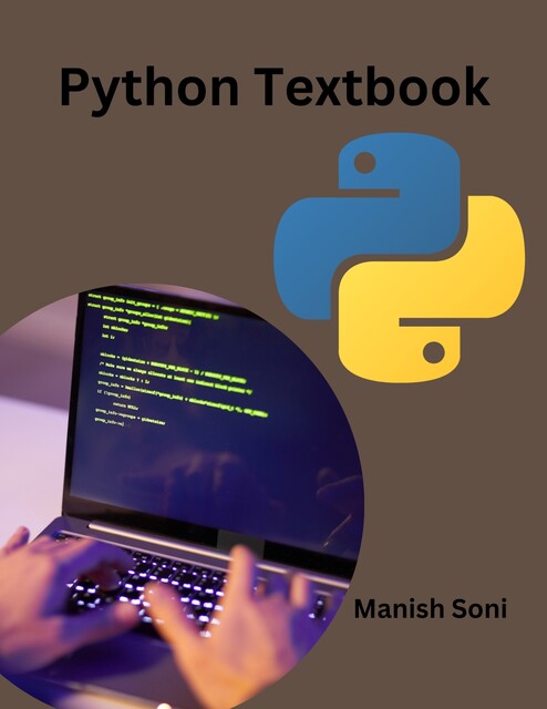 Python Textbook, Manish Soni
