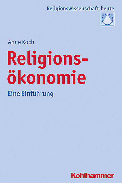 Religionsökonomie, Anne Koch