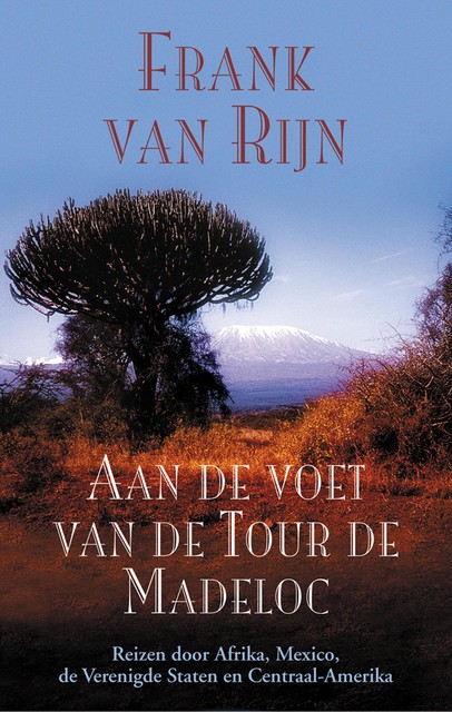 Aan de voet van de Tour de Madeloc, Frank van Rijn