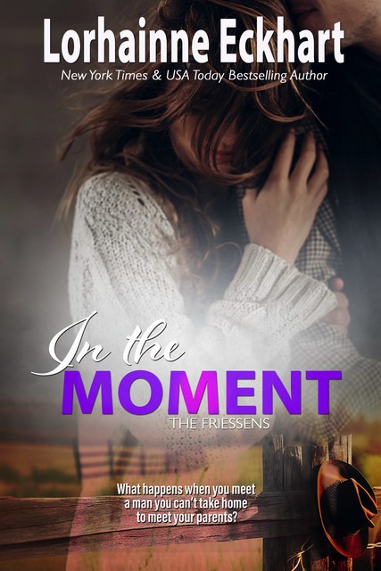 In the Moment, Lorhainne Eckhart