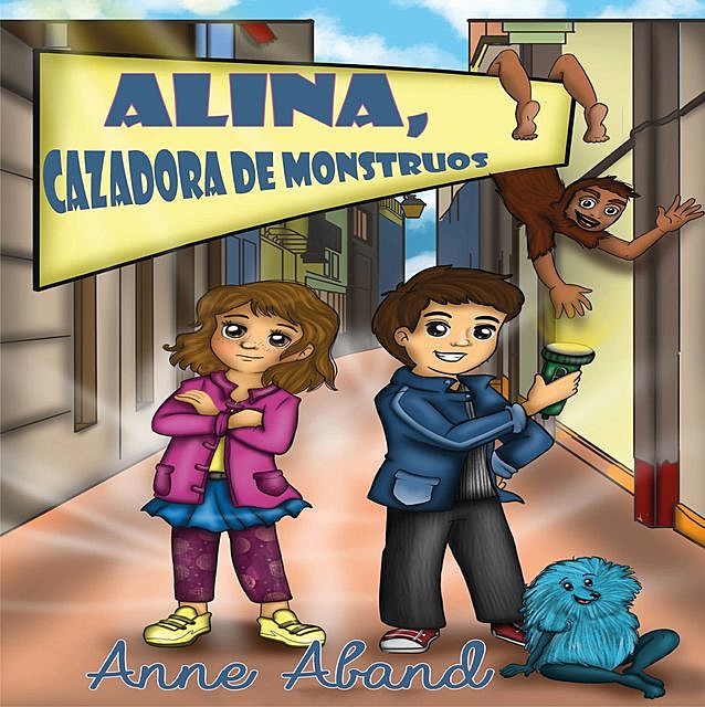 Alina, cazadora de monstruos, Anne Aband