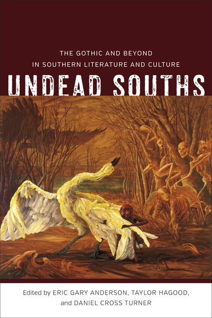 Undead Souths, Eric Anderson, Daniel Cross Turner, Taylor Hagood