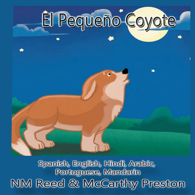 El Pequeno Coyote, NM Reed, McCarthy Preston