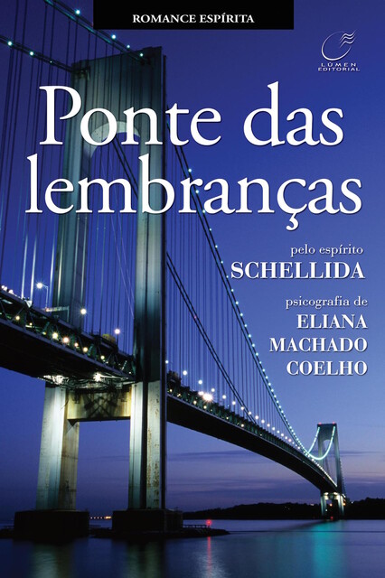 Ponte das lembranças, Eliana Machado Coelho