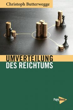 Umverteilung des Reichtums, Christoph Butterwegge