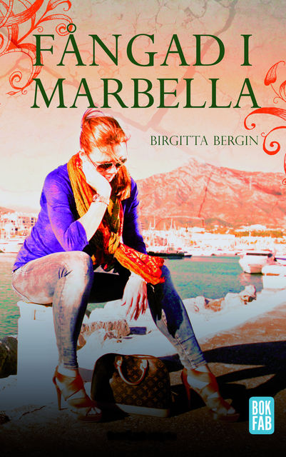 Fångad i Marbella, Birgitta Bergin