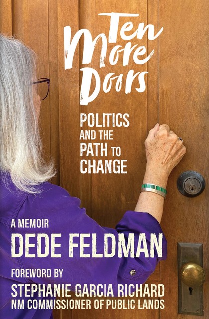 Ten More Doors, Dede Feldman