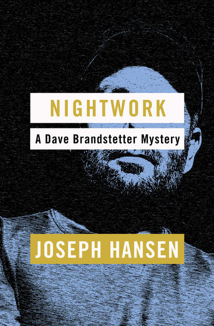 Nightwork, Joseph Hansen