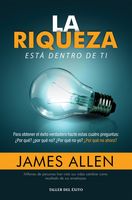 La riqueza está dentro de ti, James Allen