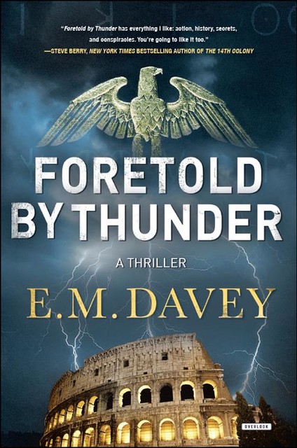 Foretold by Thunder, E.M. DAVEY