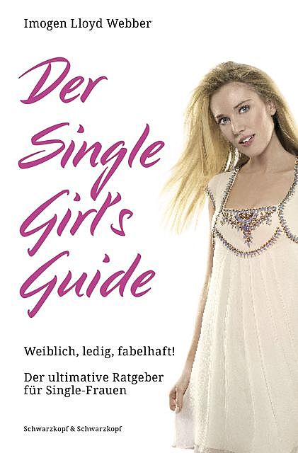 Der Single Girl's Guide, Imogen Lloyd Webber