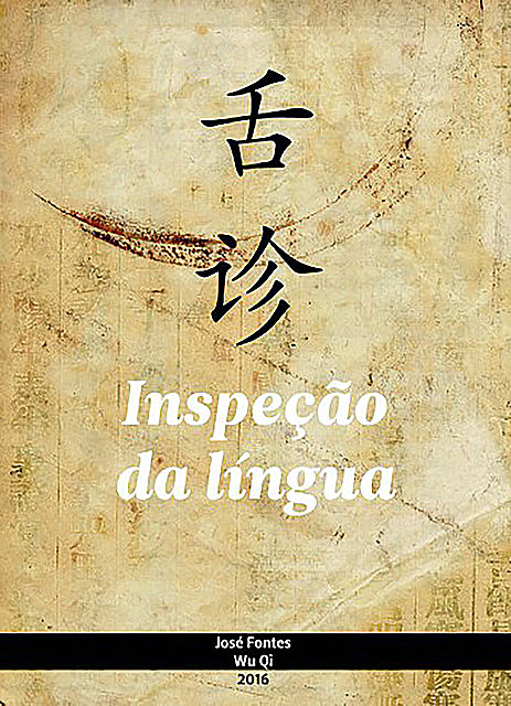 Inspeção da língua, José Fontes, Wu Ki
