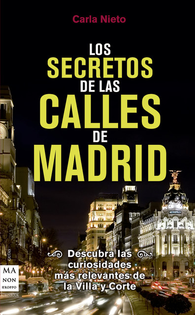 Los secretos de las calles de Madrid, Carla Nieto
