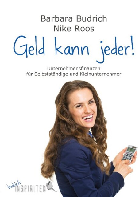 Geld kann jeder, Barbara Budrich, Nike Roos