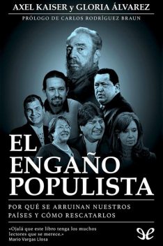 El engaño populista, Axel Kaiser, Gloria Álvarez
