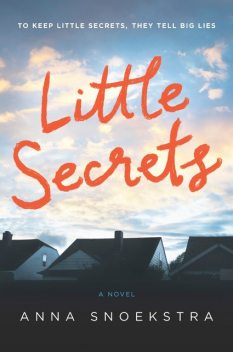 Little Secrets, Anna Snoekstra