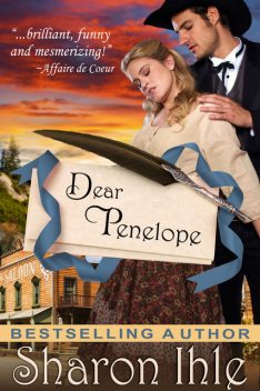 Dear Penelope (A Historical Western Romance), Sharon Ihle