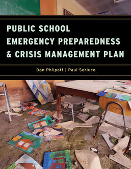 Public School Emergency Preparedness and Crisis Management Plan, Don Philpott