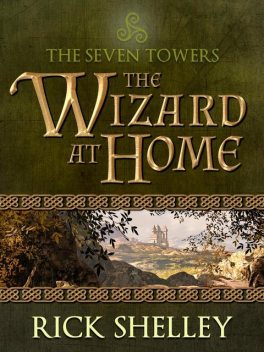 The Wizard at Home, Rick Shelley