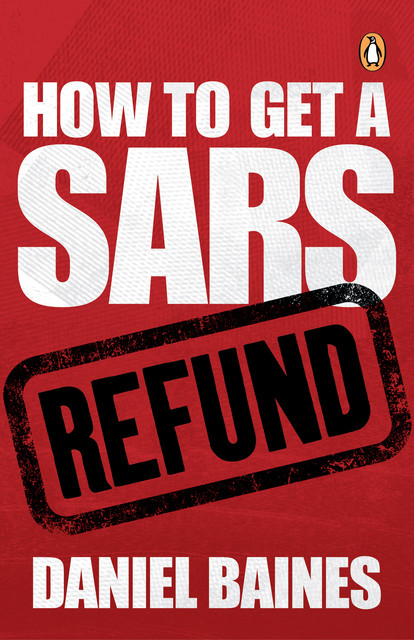 How to Get a SARS Refund, Daniel Baines