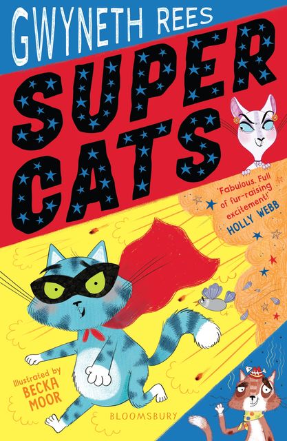 Super Cats, Gwyneth Rees