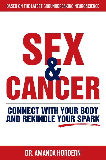 Sex and Cancer, Amanda Hordern