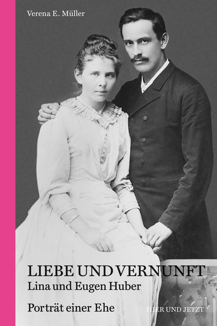 Liebe und Vernunft, Verena E. Müller