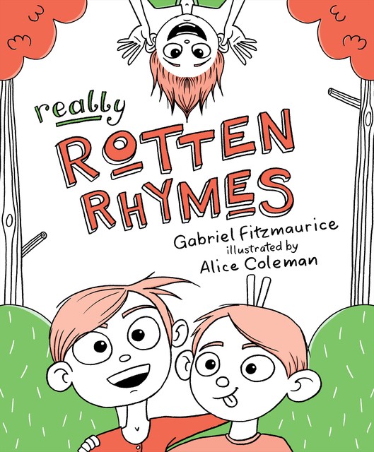 Really Rotten Rhymes, Gabriel Fitzmaurice