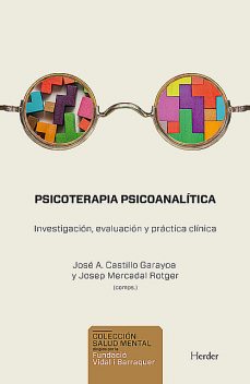 Psicoterapia psicoanalítica, José A. Castillo, Josep Mercadal