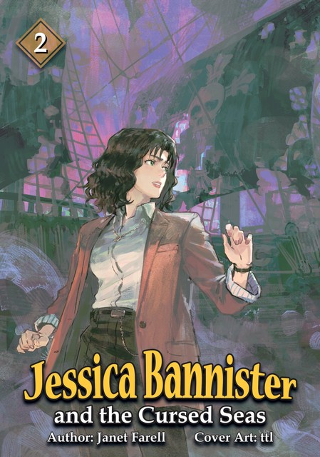 Jessica Bannister and the Cursed Seas, Janet Farell