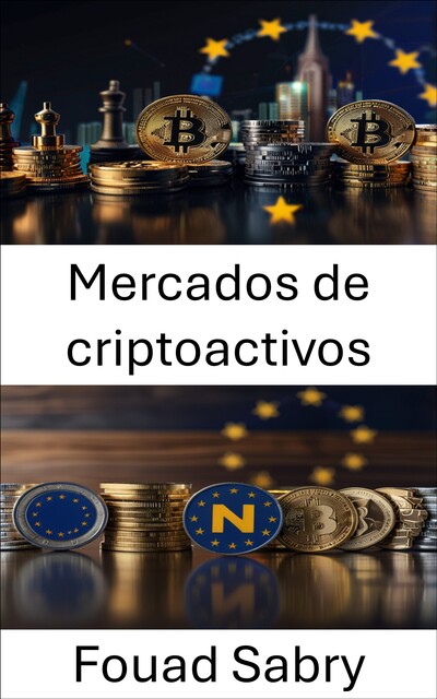Mercados de criptoactivos, Fouad Sabry