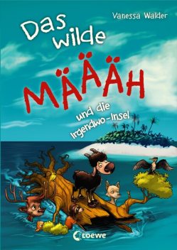 Das wilde Mäh und die Irgendwo-Insel, Vanessa Walder
