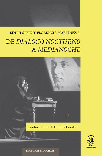 De diálogo nocturno a medianoche, Edith Stein, Florencia Martínez E.