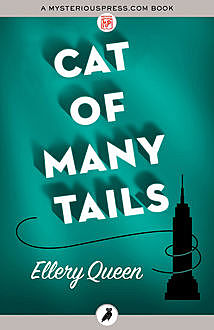 Cat of Many Tails, Ellery Queen