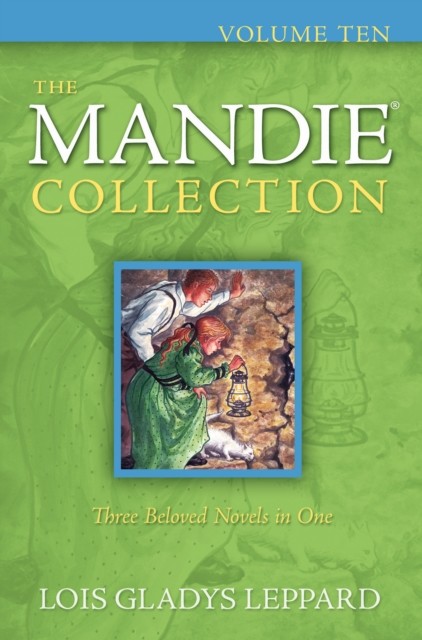 Mandie Collection : Volume 10, Lois Gladys Leppard
